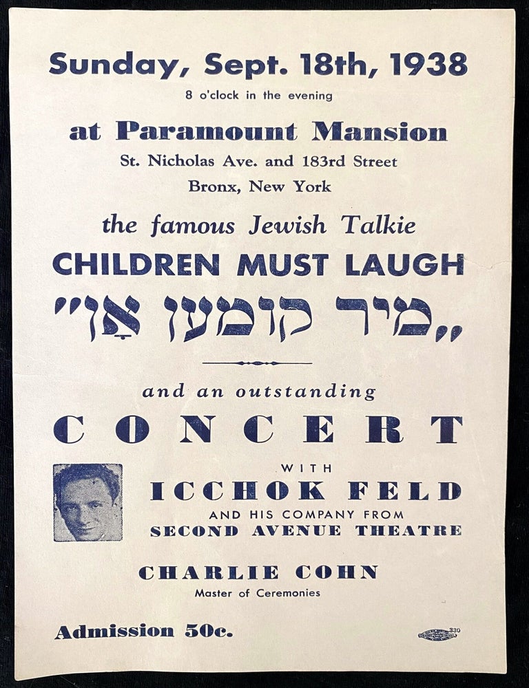 Item 281702. [FLYER] THE FAMOUS JEWISH TALKIE: CHILDREN MUST LAUGH: MIR KUMEN ON AND AN OUTSTANDING CONCERT WITH ICCHOK FELD&hellip;