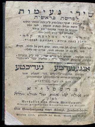 SHIRE NE'IMOT: LE-FARASHAT BERESHIT ... U-METURGEMET ASHKENAZIT [TOD ABELS. Levin Wittkowski, Salomon Gessner.