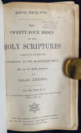Item 281734. THE TWENTY-FOUR BOOKS OF THE HOLY SCRIPTURES, CAREFULLY TRANSLATED ACCORDING TO THE MASSORETIC TEXT, AFTER THE BEST JEWISH AUTHORITIES. TORAH, NEVI'IM VE-KHETUVIM.