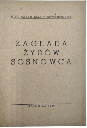 Item 281798. ZAGLADA ZYDOW SOSNOWCA