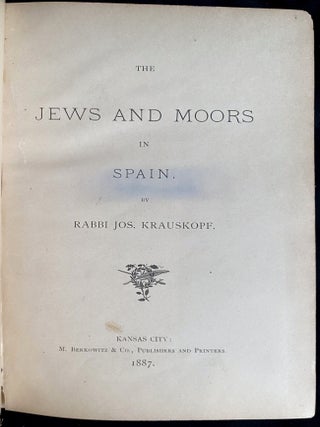 Item 281791. THE JEWS AND MOORS IN SPAIN [COPY BELONGING TO SEYMOUR B. LIEBMAN]