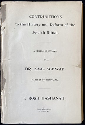 Item 281792. CONTRIBUTIONS TO THE HISTORY AND REFORM OF THE JEWISH RITUAL. A SERIES OF ESSAYS.