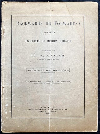 BACKWARDS OF FORWARDS?: A SERIES OF DISCOURSES ON REFORM JUDAISM
