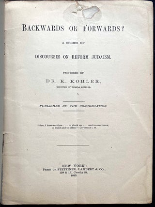 Item 281824. BACKWARDS OF FORWARDS?: A SERIES OF DISCOURSES ON REFORM JUDAISM