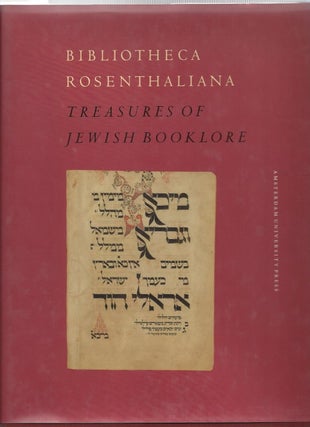 Item 50. BIBLIOTHECA ROSENTHALIANA. TREASURES OF JEWISH BOOKLORE: MARKING THE 200TH ANNIVERSARY OF THE BIRTH OF LEESER ROSENTHAL, 1794-1994